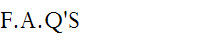 F.A.Q'S