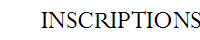 INSCRIPTIONS